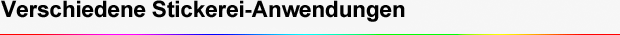 Verschiedene Anwendungen in der Stickerei